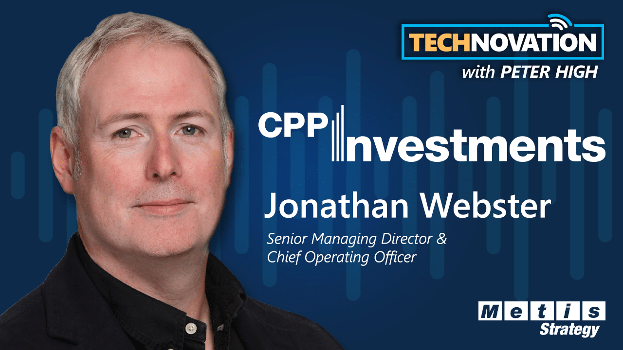 Managing a Global Enterprise: CPP Investments' Jonathan Webster ...